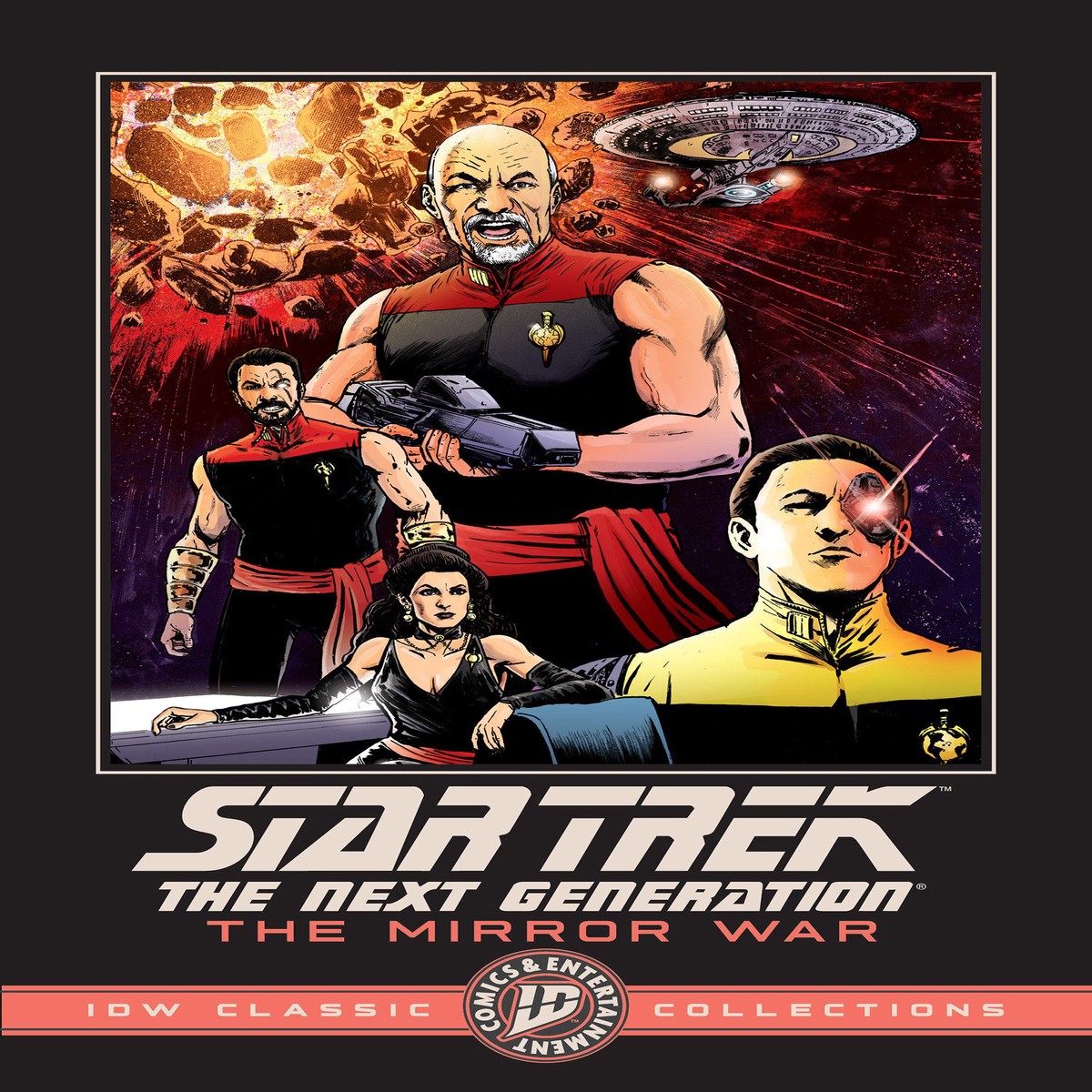 Star Trek: The Next Generation The Mirror War Idw Classic Collections