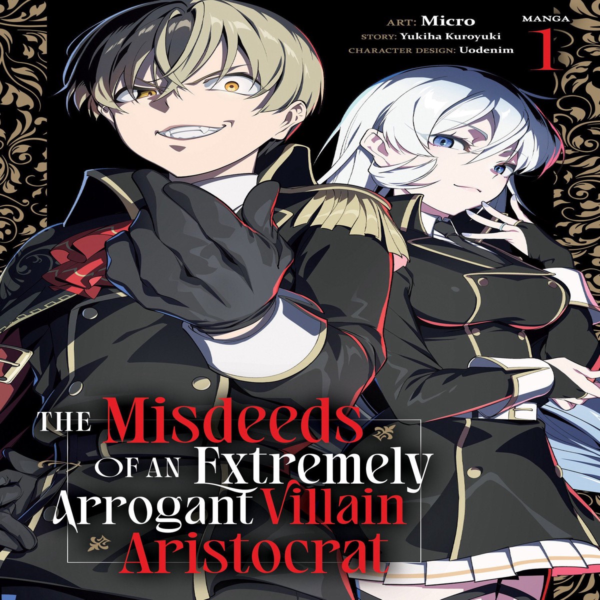 The Misdeeds Of An Extremely Arrogant Villain Aristocrat (Manga) Volume. 1