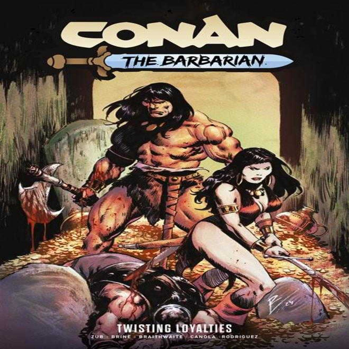 Conan The Barbarian TPB Volume 05 Twisting Loyalties Regular Edition Robert De La Torre (Mature) Previously Offered Thru Diamond