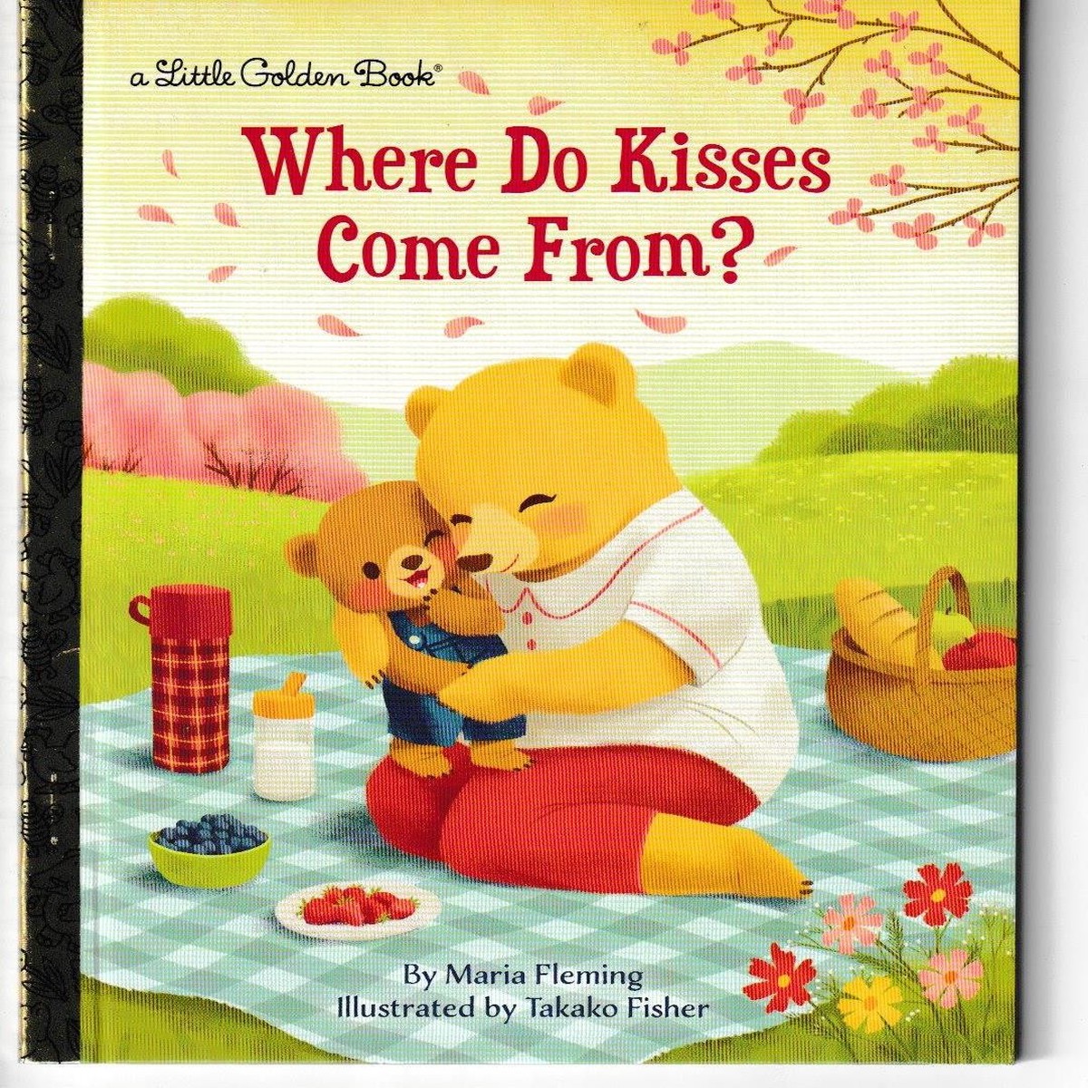 Where Do Kisses Come From? LITTLE GOLDEN BOOK