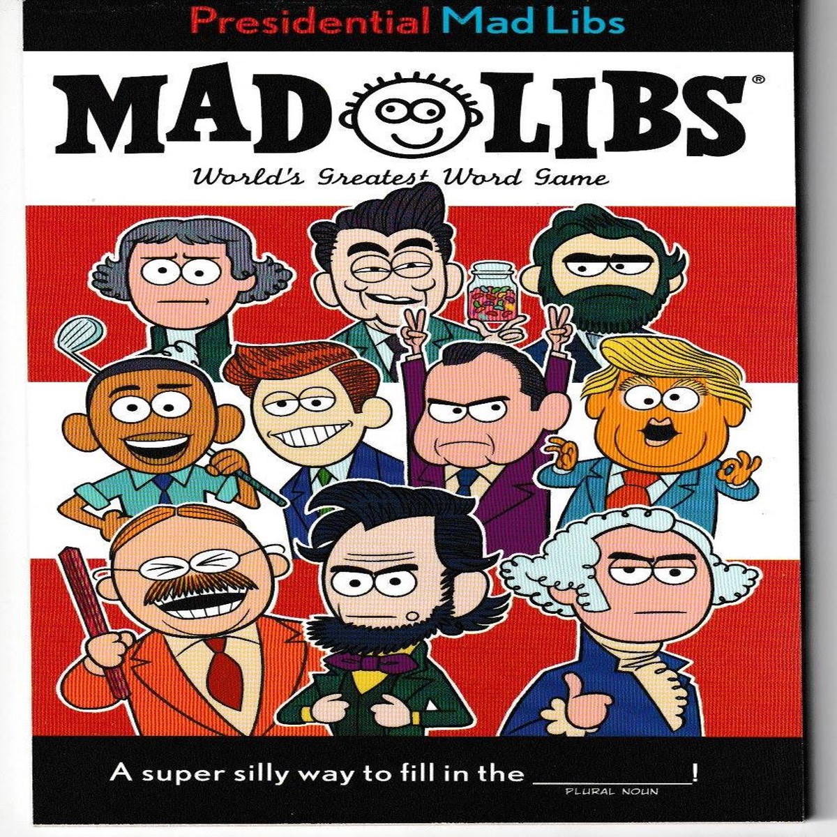 Presidential Mad Libs