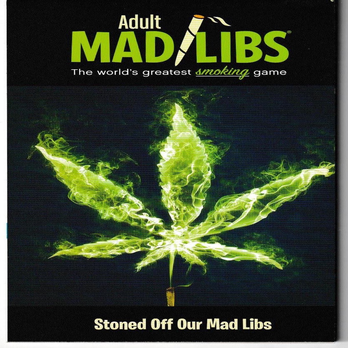Stoned Off Our Mad Libs