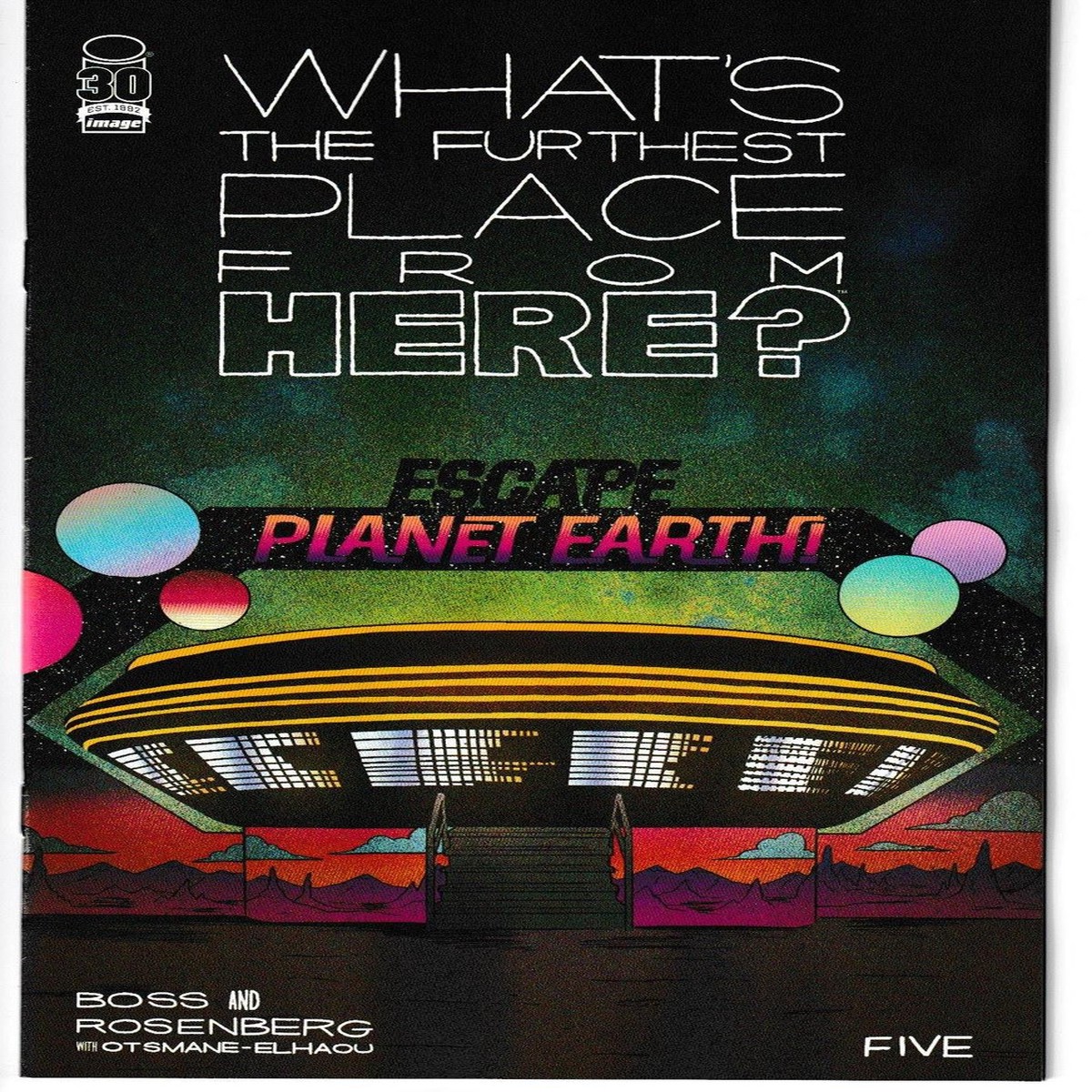 WHATS THE FURTHEST PLACE FROM HERE #05 (IMAGE 2022) "NEW UNREAD"