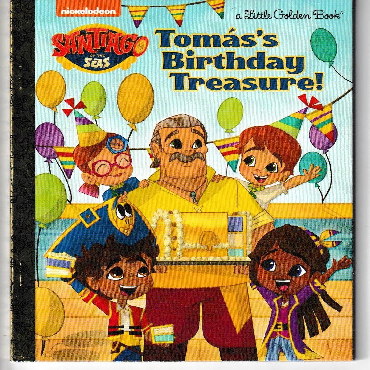 Toms's Birthday Treasure! (Santiago of the Seas) LITTLE GOLDEN BOOK