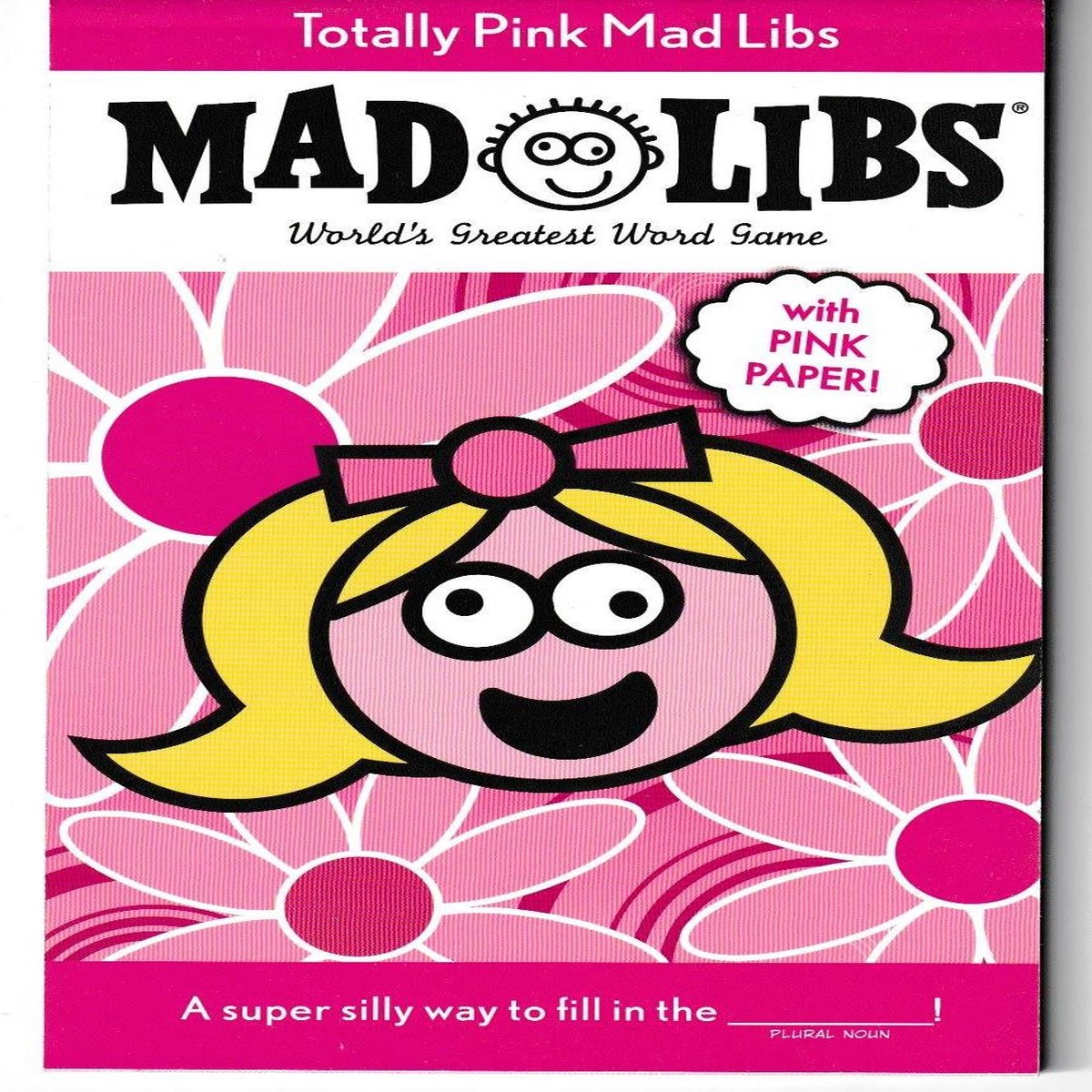 Totally Pink Mad Libs