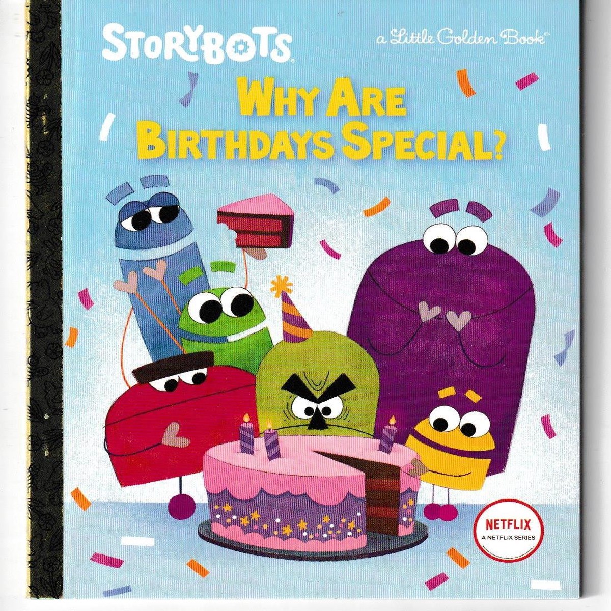Why Are Birthdays Special? (StoryBots) LITTLE GOLDEN BOOK