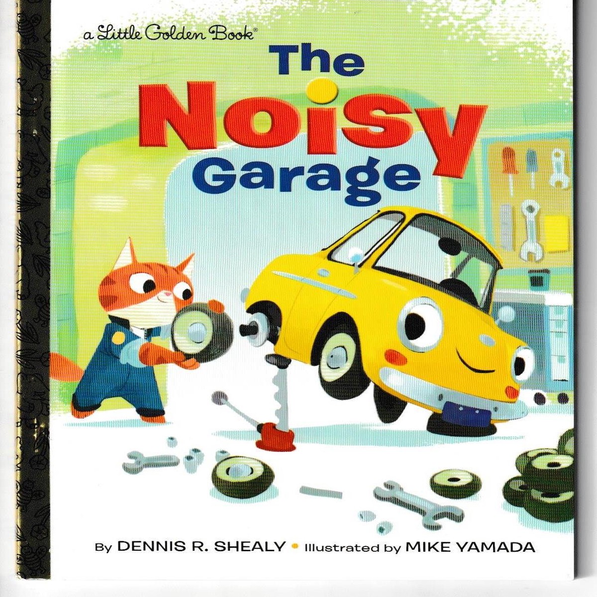 The Noisy Garage LITTLE GOLDEN BOOK