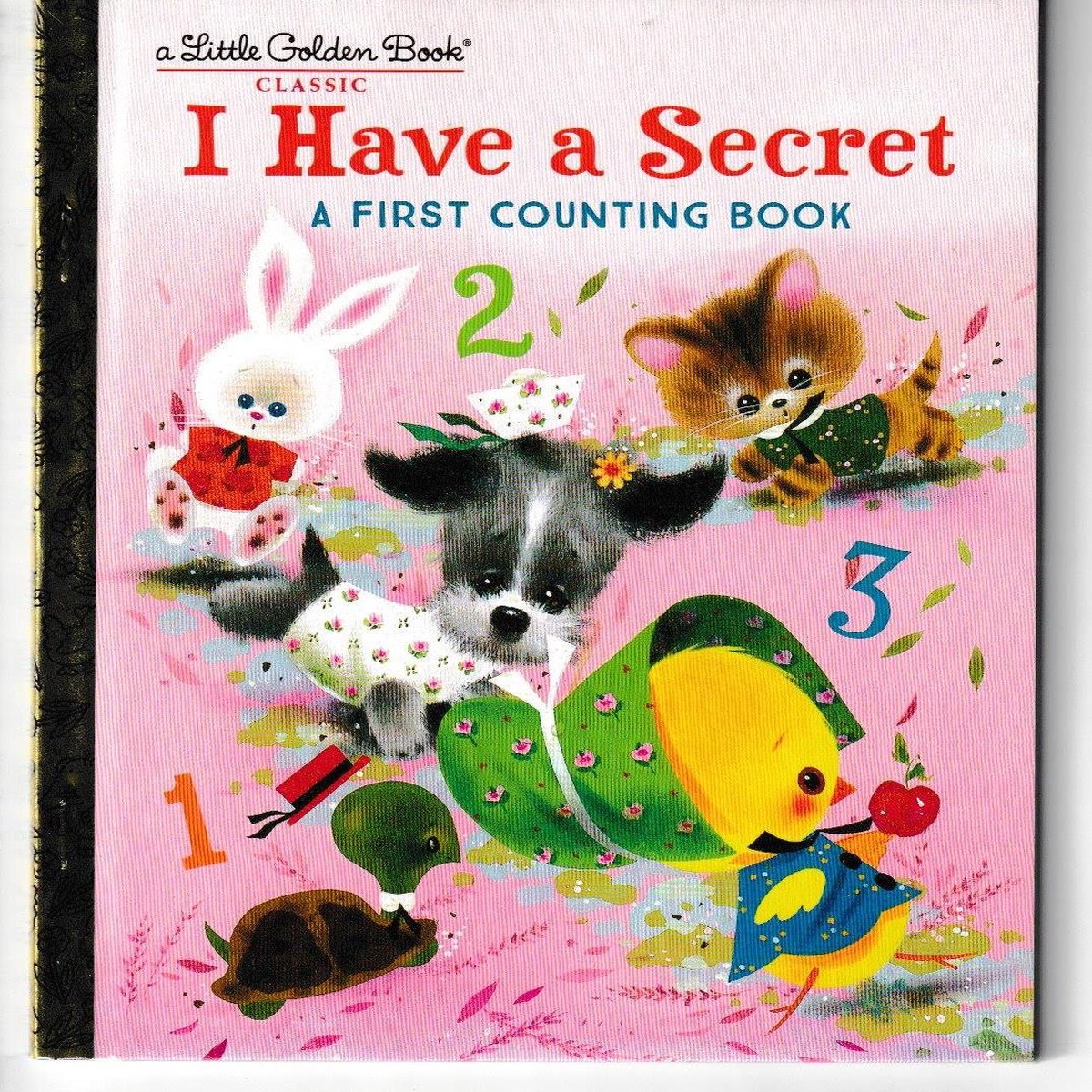 I Have a Secret: A First Counting Book LITTLE GOLDEN BOOK