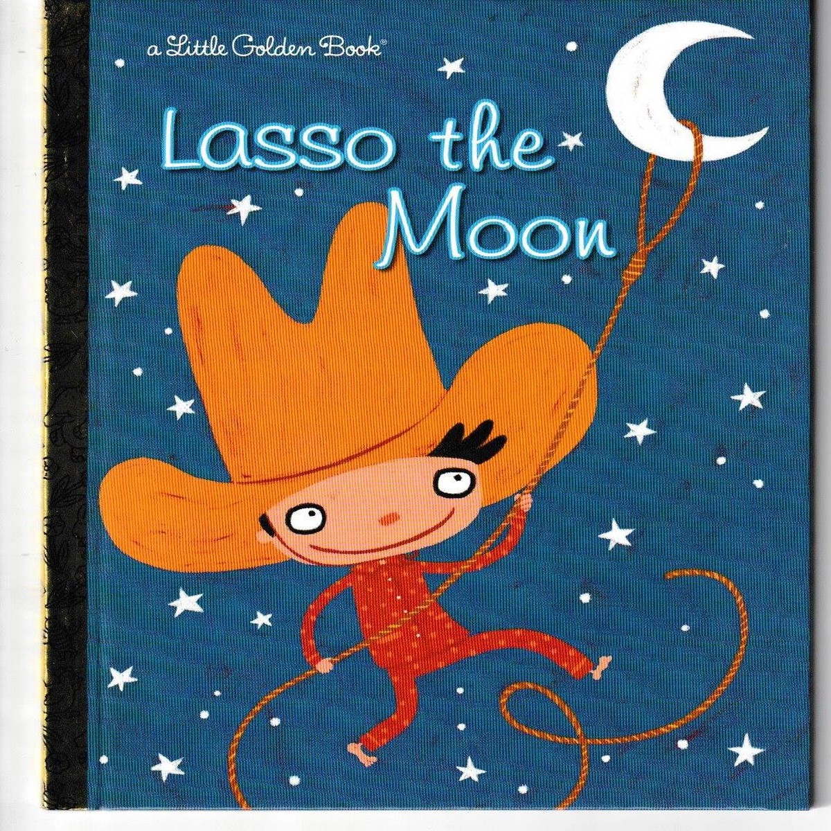 Lasso the Moon LITTLE GOLDEN BOOK