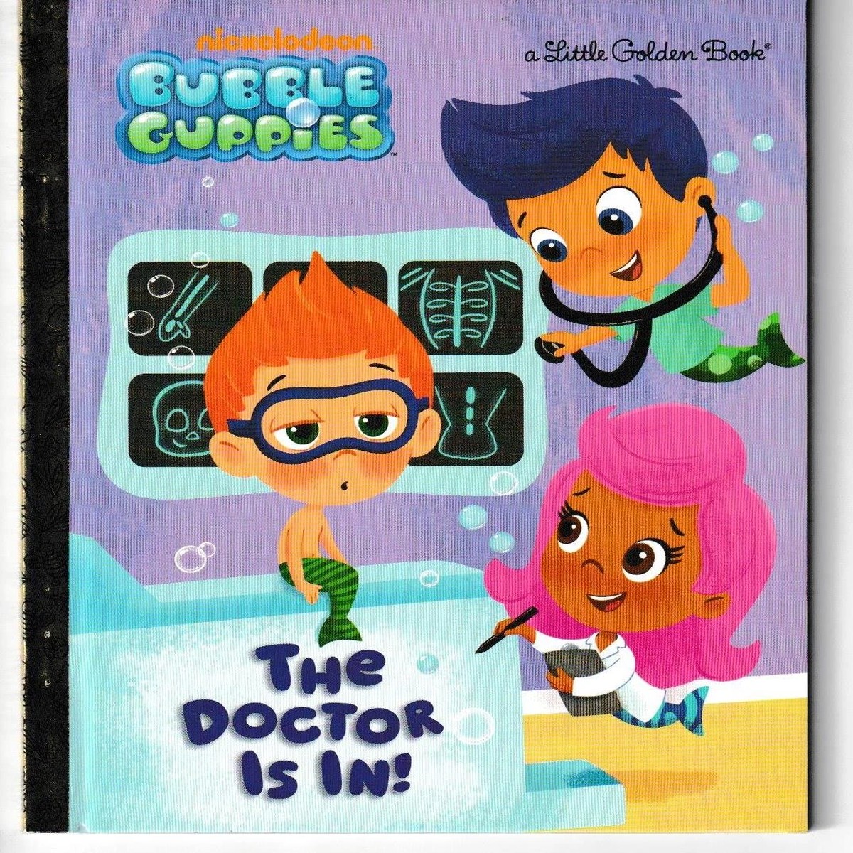 The Doctor is In! (Bubble Guppies) LITTLE GOLDEN BOOK