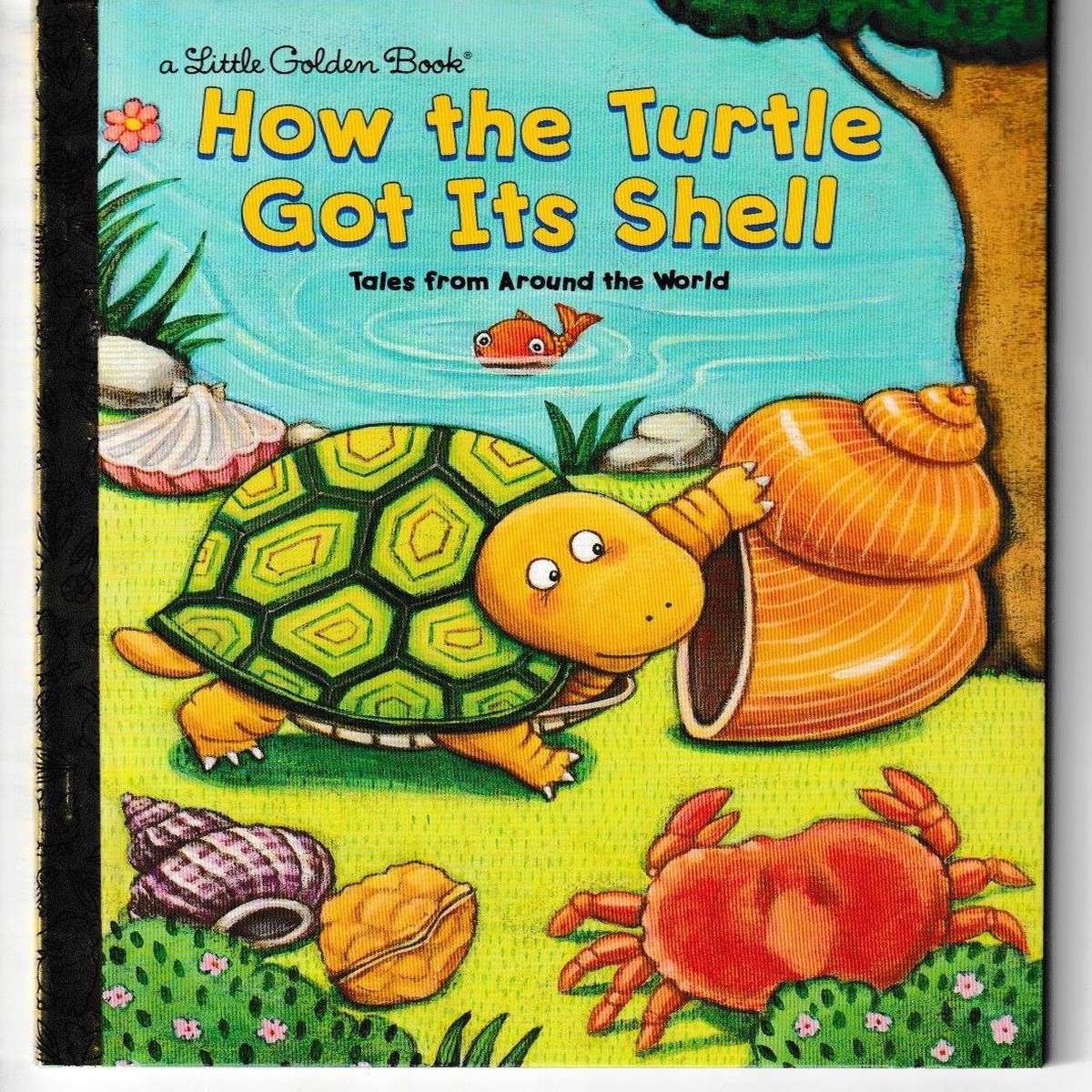How the Turtle Got Its Shell LITTLE GOLDEN BOOK