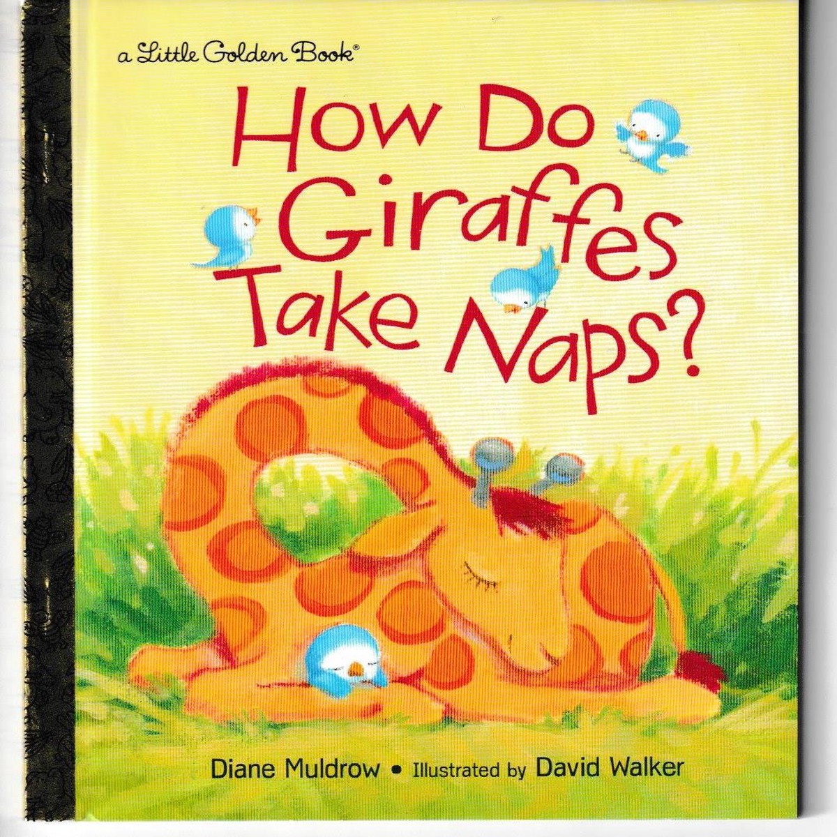 How Do Giraffes Take Naps? LITTLE GOLDEN BOOK
