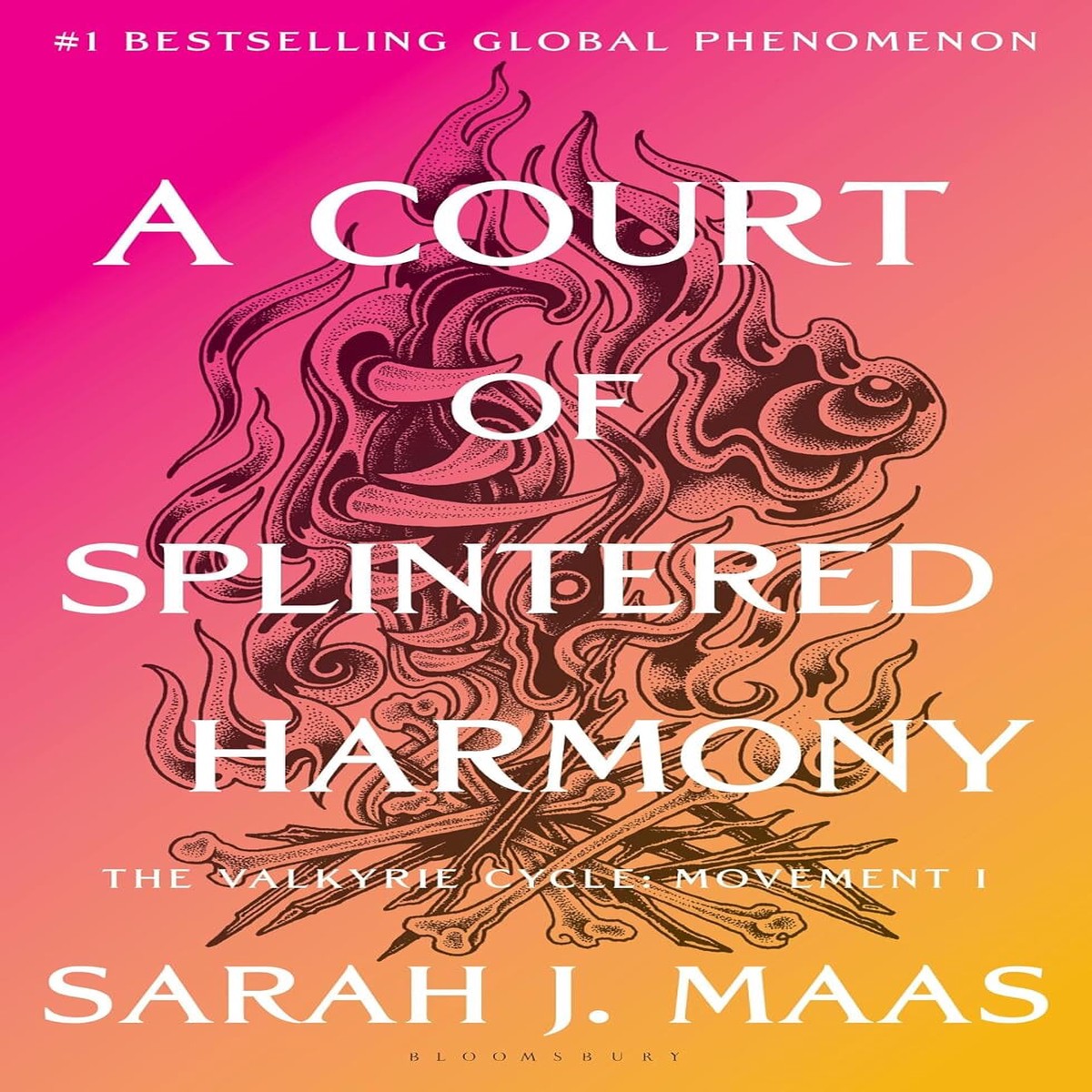 A Court of Splintered Harmony: The Valkyrie Cycle, Movement I (A Court of Thorns and Roses) by Sarah J. Maas - Fiction - Hardback
