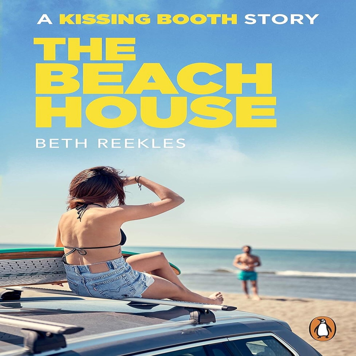 The Beach House: A Kissing Booth Story by Beth Reekles - Fiction - Paperback