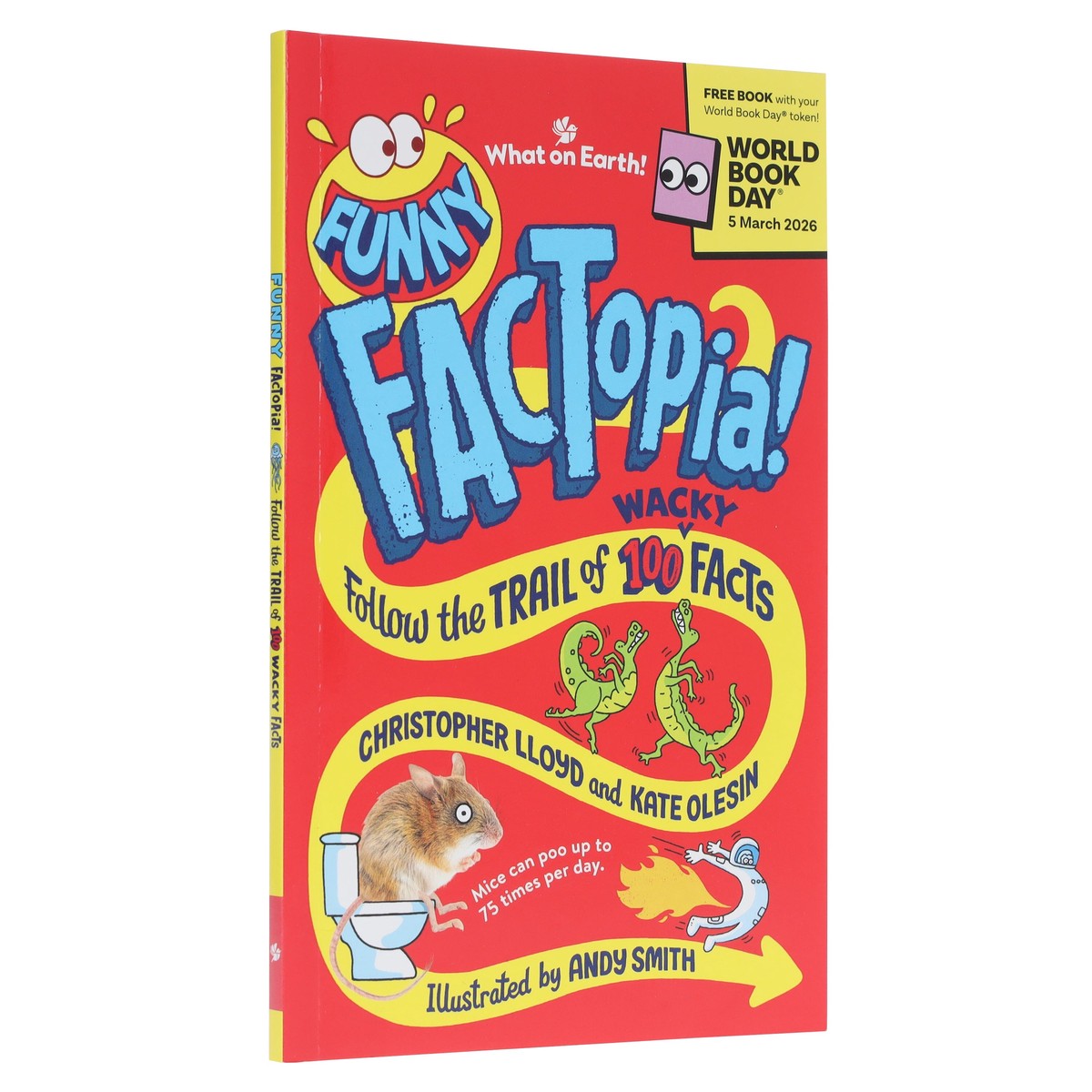 Funny FACTopia!: World Book Day 2026: Follow the Trail of 100 Wacky Facts by Christopher Lloyd - Ages 5+ - Paperback