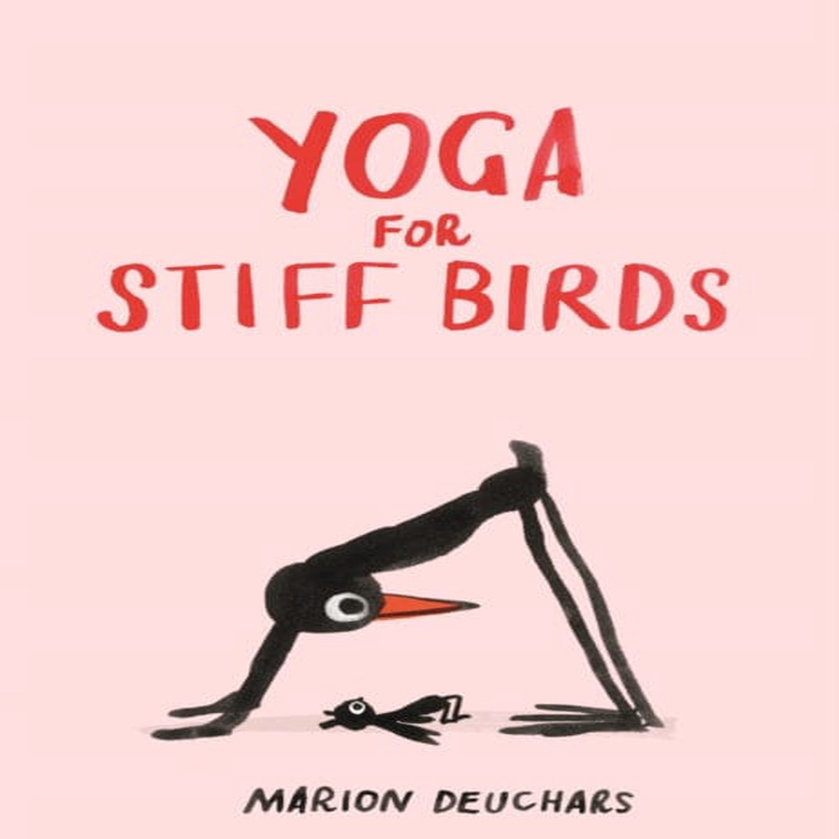 Yoga for Stiff Birds by Marion Deuchars