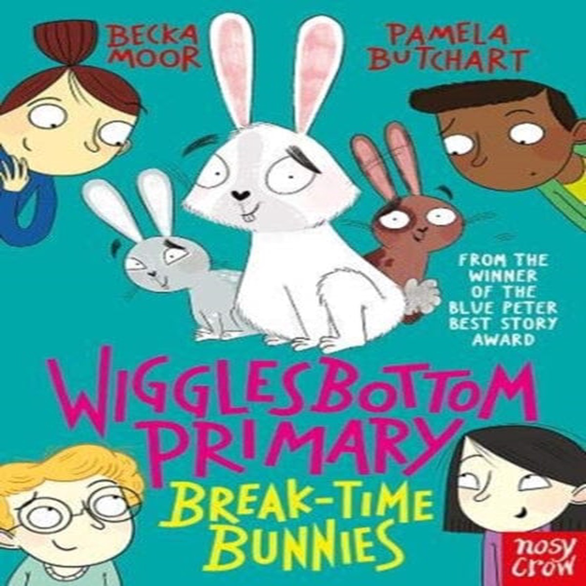 Wigglesbottom Primary: Break-Time Bunnies by Pamela Butchart