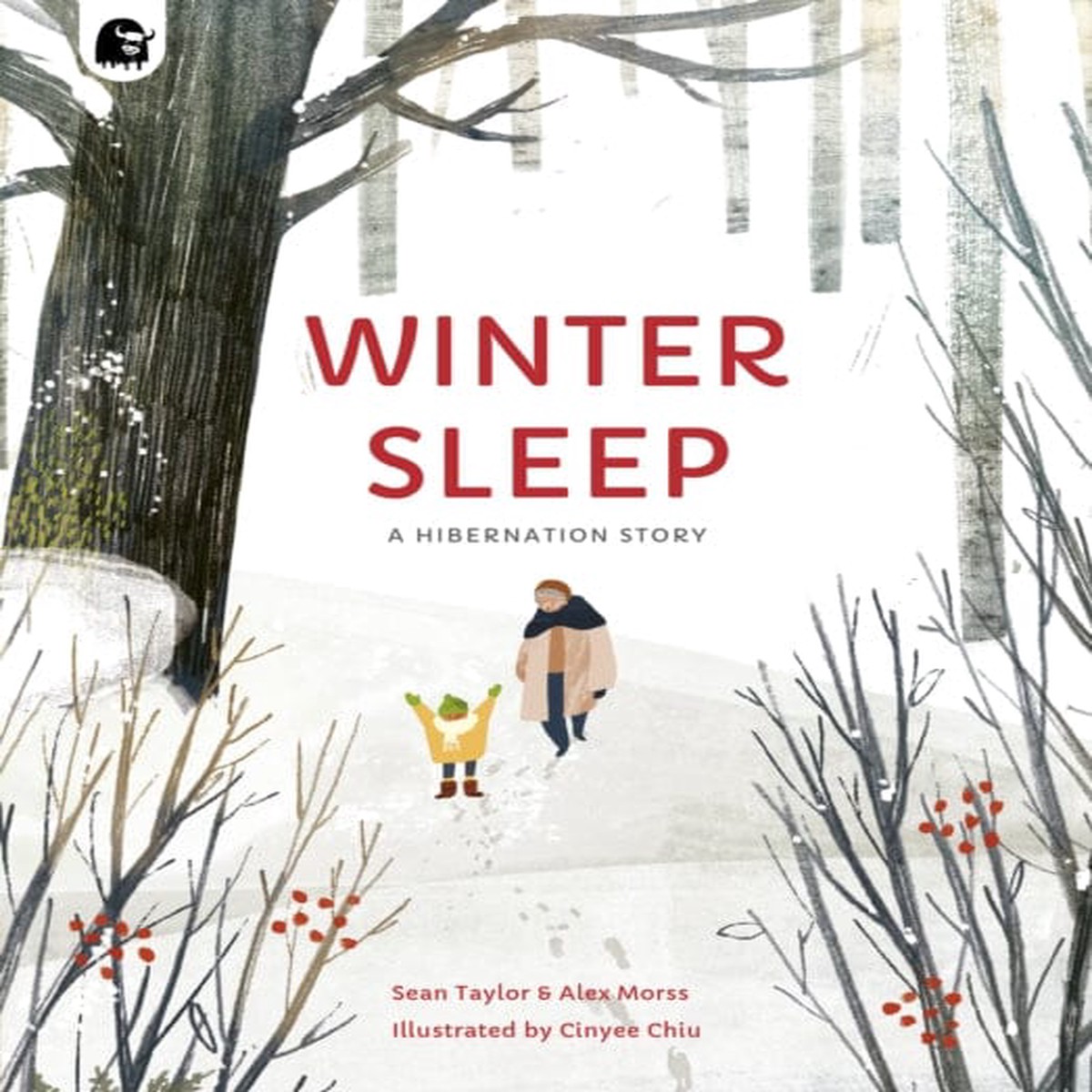 Winter Sleep: A Hibernation Story by Sean Taylor