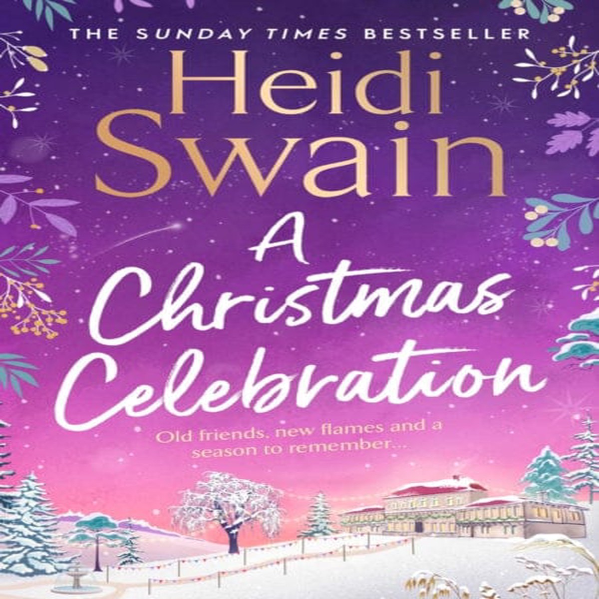 A Christmas Celebration by Heidi Swain