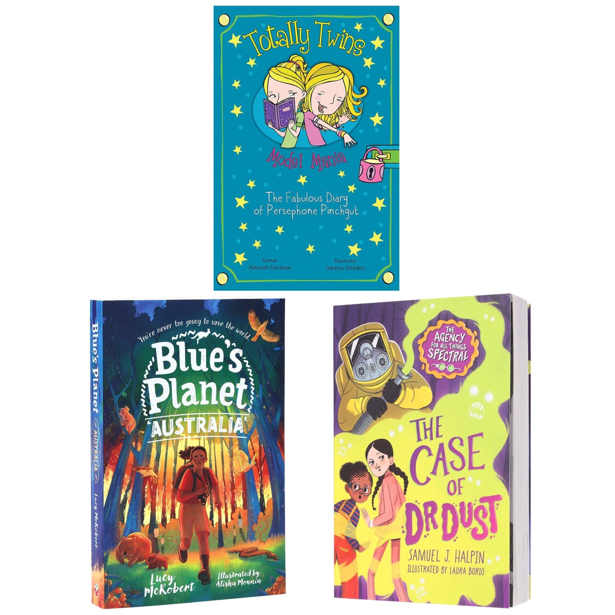 Blue's Planet: Australia, The Case of Dr Dust: Agency for All Things Spectral & Totally Twins Model Mania: The Fabulous Diary of Persephone Pinchgut: 3 Books Collection Set - Age 9-12 - Pa