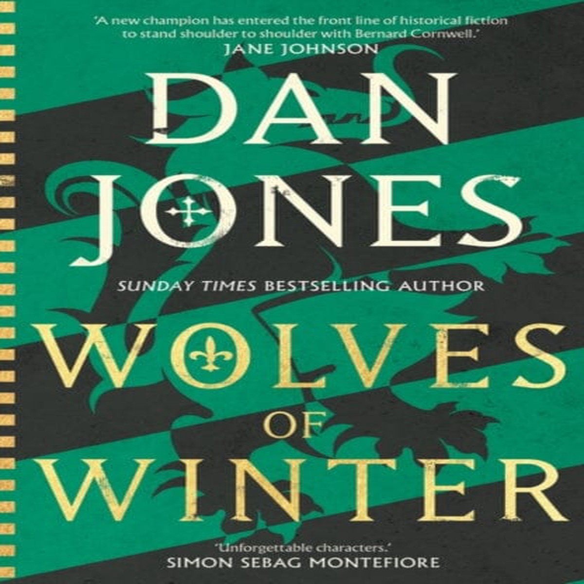 Wolves of Winter : The epic sequel to Essex Dogs from Sunday Times bestseller and historian Dan Jones by Dan Jones