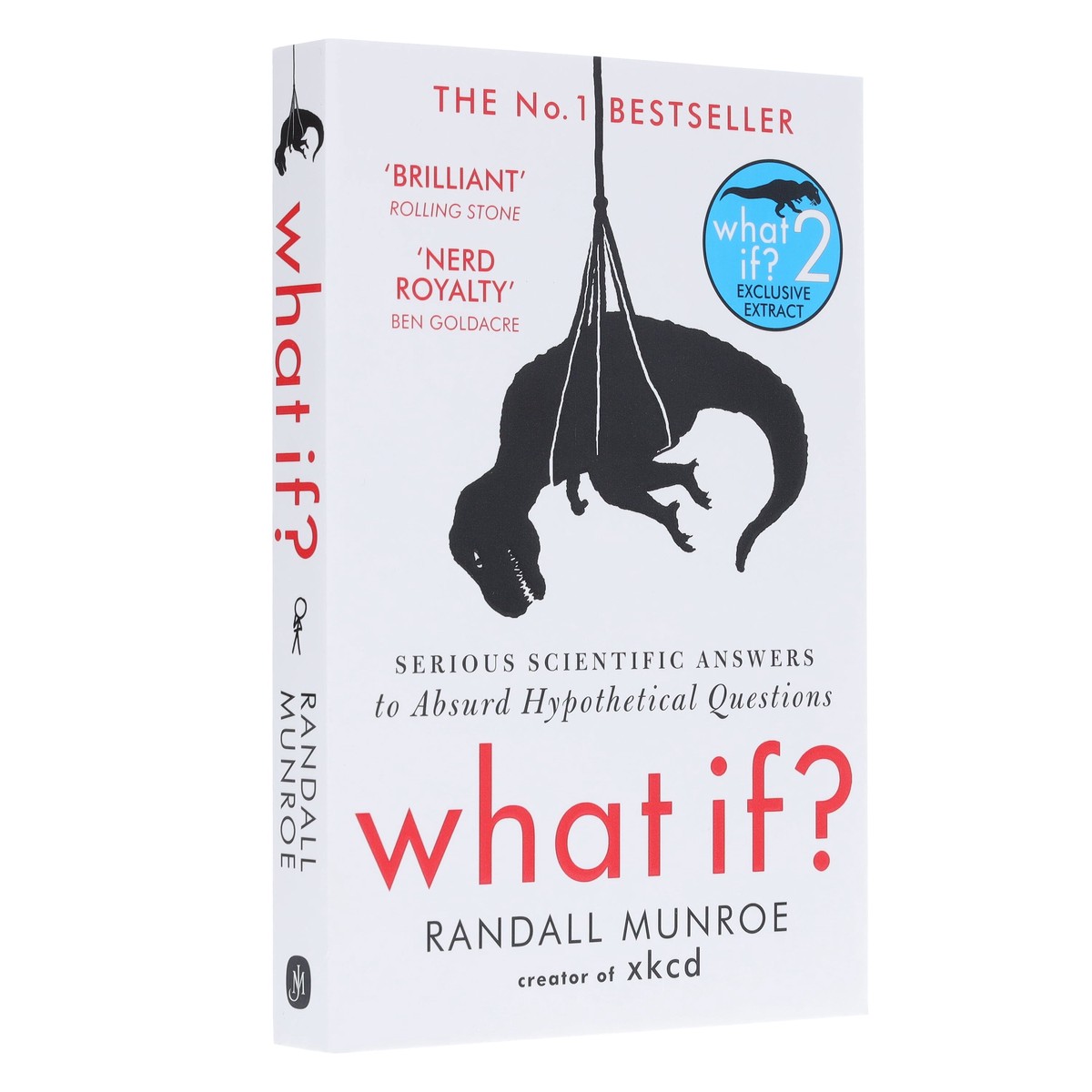 What If?: Serious Scientific Answers to Absurd Hypothetical Questions by Randall Munroe - Non Fiction - Paperback