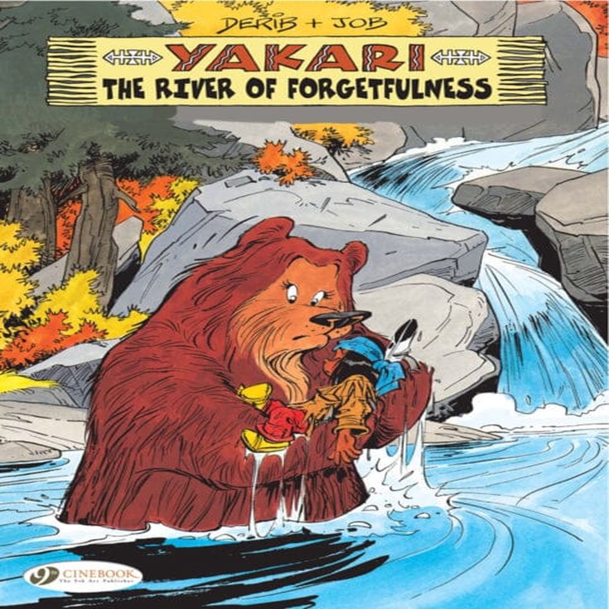 Yakari 10 - The River of Forgetfulness by Derib & Job
