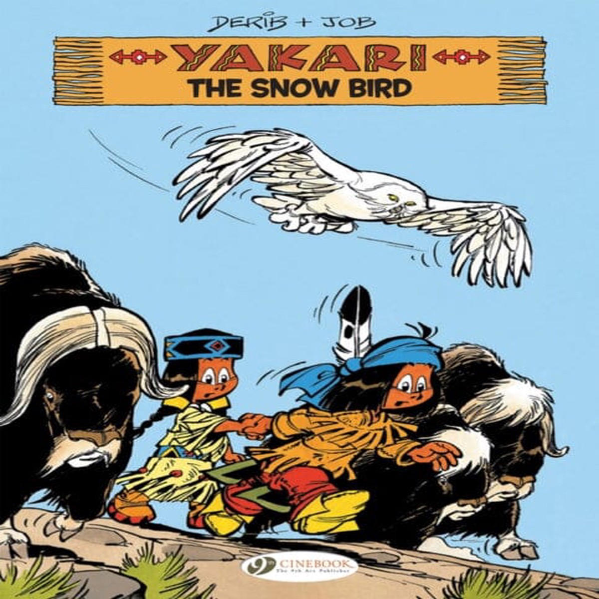 Yakari Vol. 17: The Snow Bird by Derib