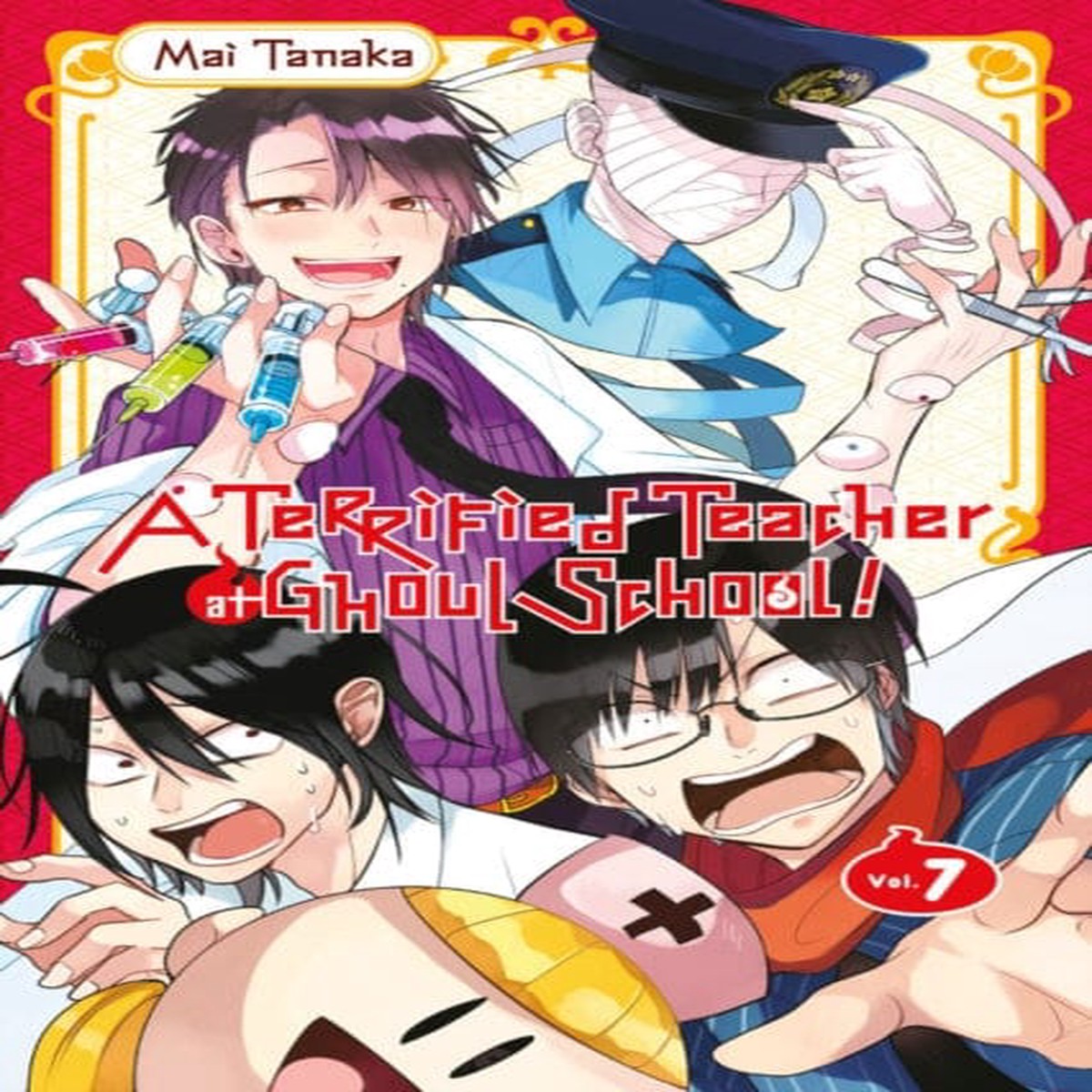 A Terrified Teacher at Ghoul School, Vol. 7 by Mai Tanaka