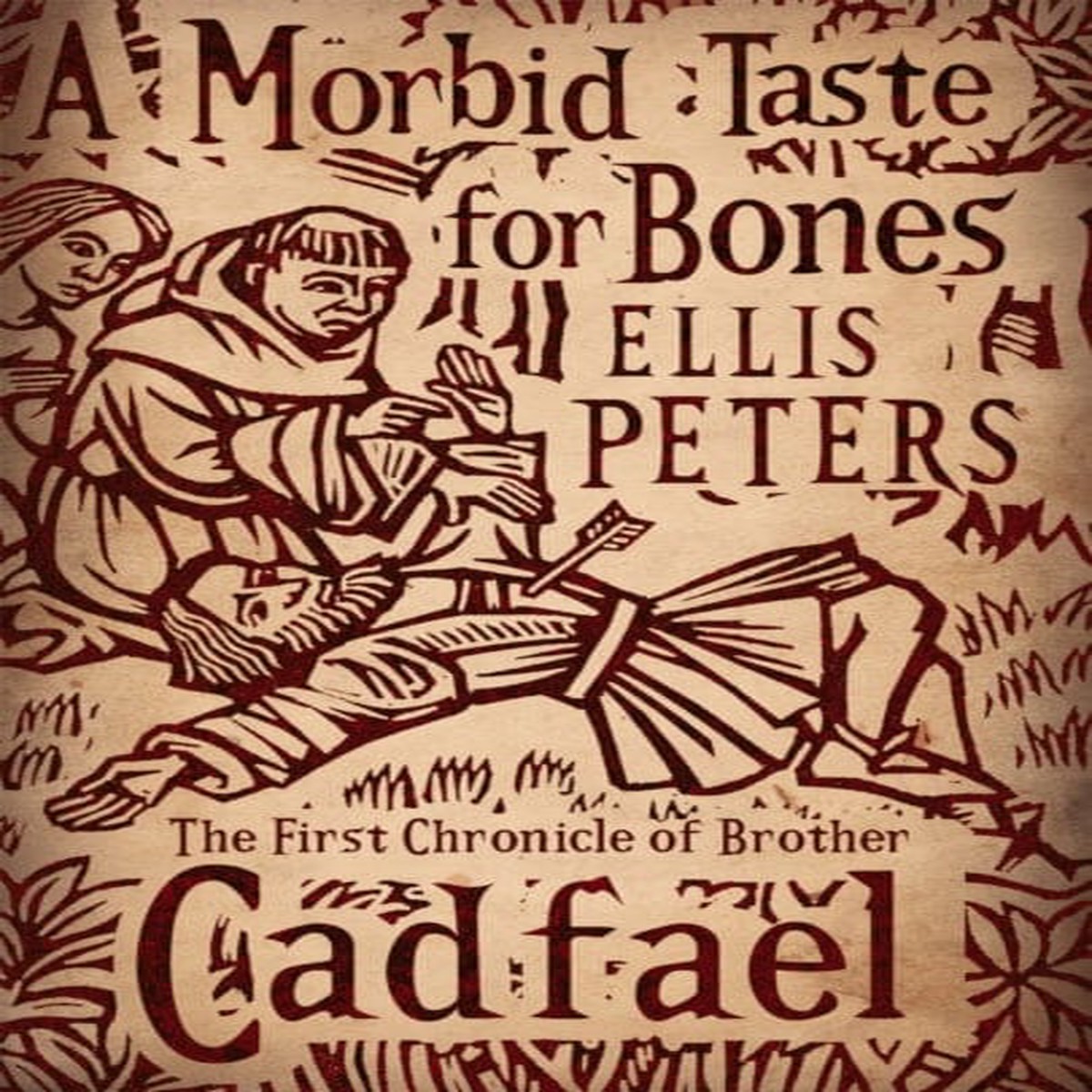 A Morbid Taste For Bones : 1 by Ellis Peters