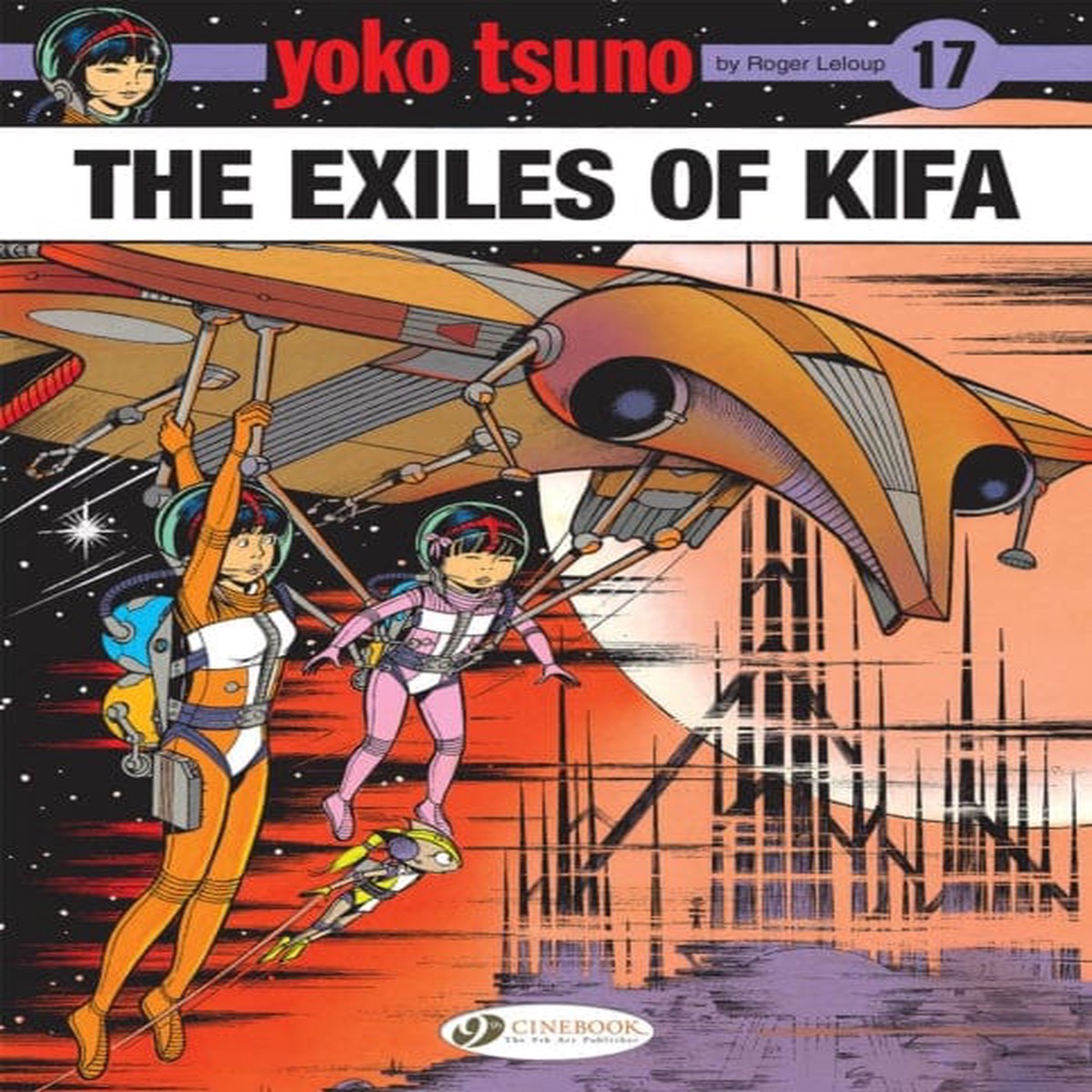 Yoko Tsuno Vol. 17: The Exiles Of Kifa by Roger Leloup