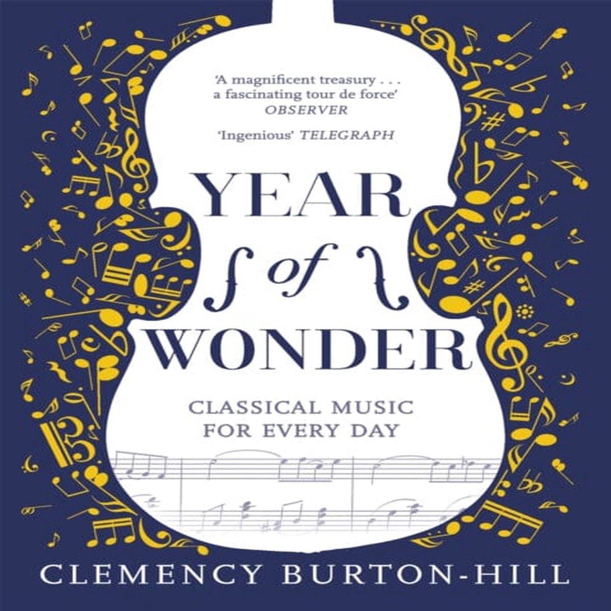 YEAR OF WONDER: Classical Music for Every Day by Clemency Burton-Hill