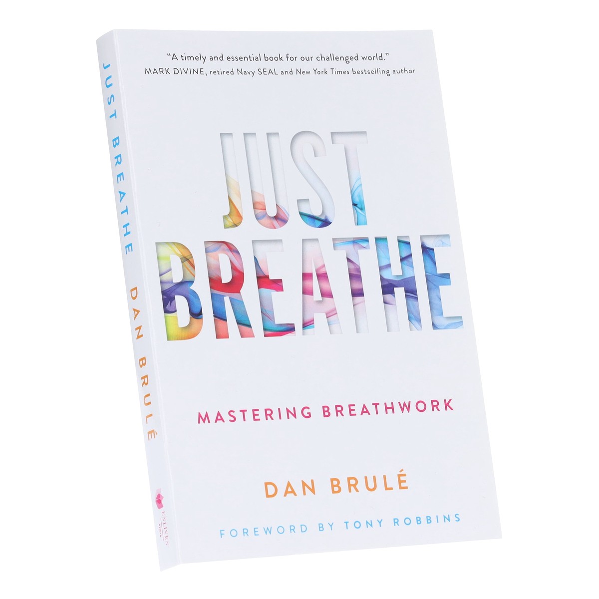 Just Breathe: Mastering Breathwork by Dan Brule - Non Fiction - Paperback