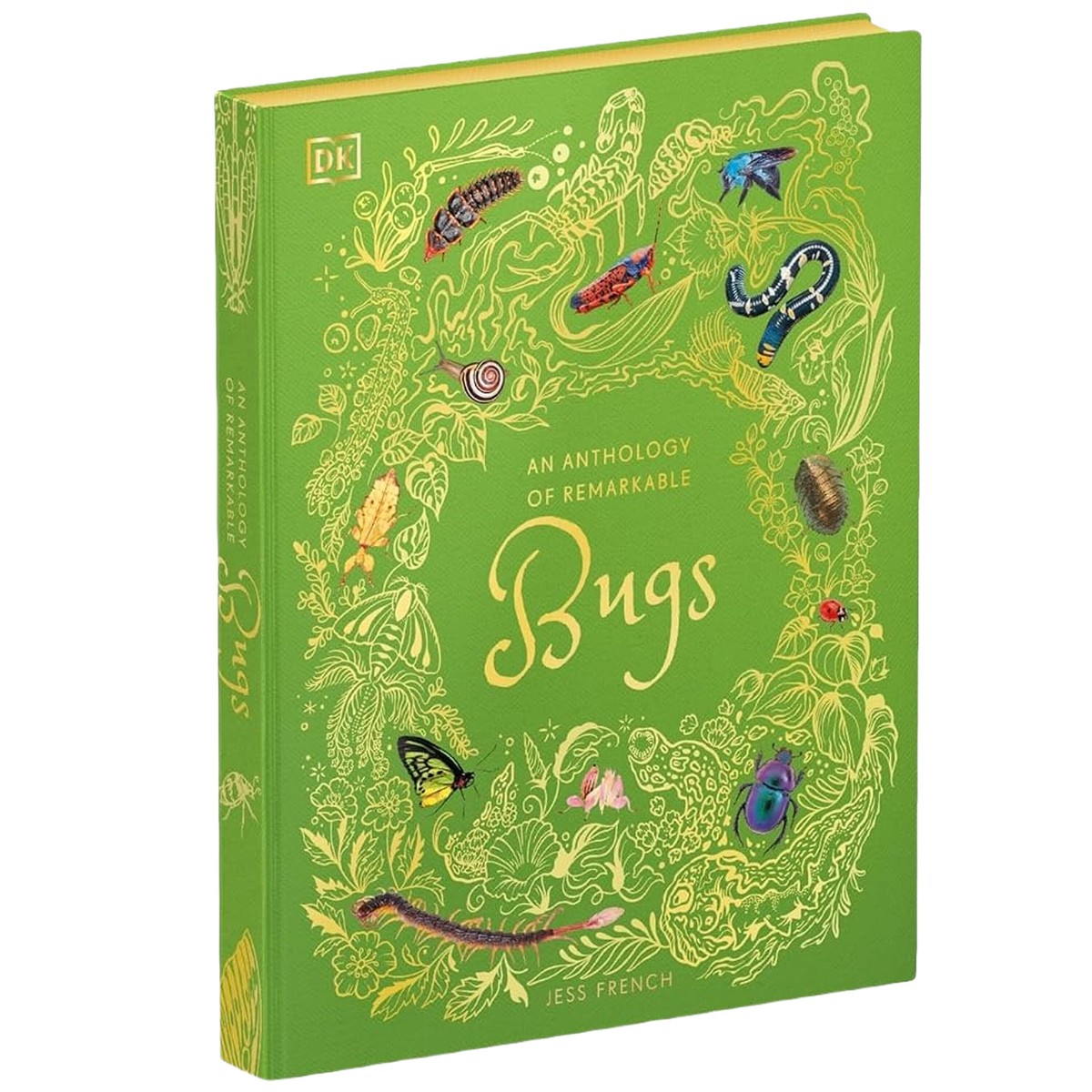 An Anthology of Remarkable Bugs: Discover the Hidden Wonders of the Insect World (DK Children's Anthologies) by Jess French - Ages 7+ - Hardback