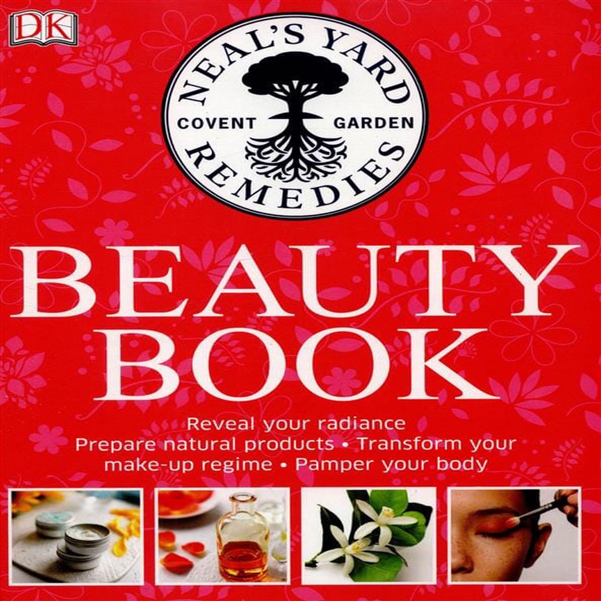 Damaged - Neal's Yard Remedies Beauty Book by DK - Non Fiction - Hardback - I 30