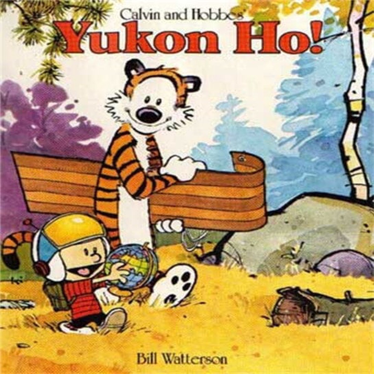 Yukon Ho! : Calvin & Hobbes Series: Book Four by Bill Watterson