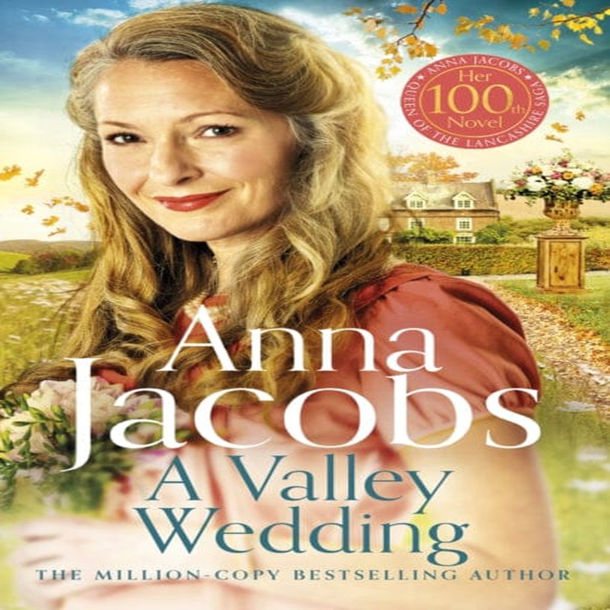 A Valley Wedding: Book 3 in the uplifting new Backshaw Moss series by Anna Jacobs