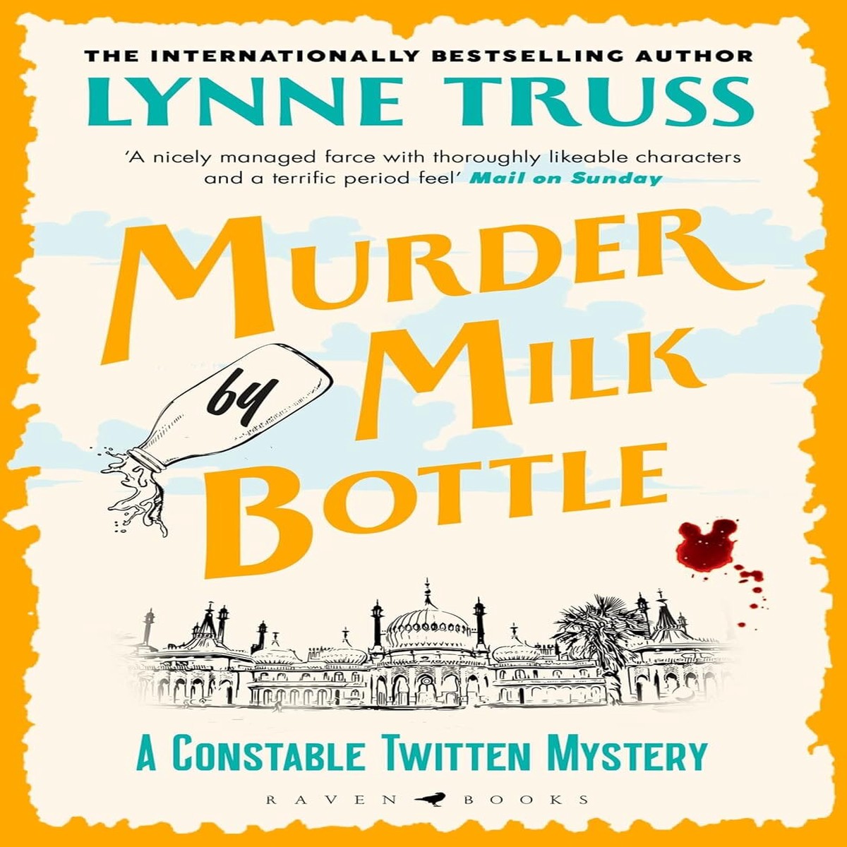 Murder by Milk Bottle (A Constable Twitten Mystery) by Lynne Truss - Fiction - Paperback