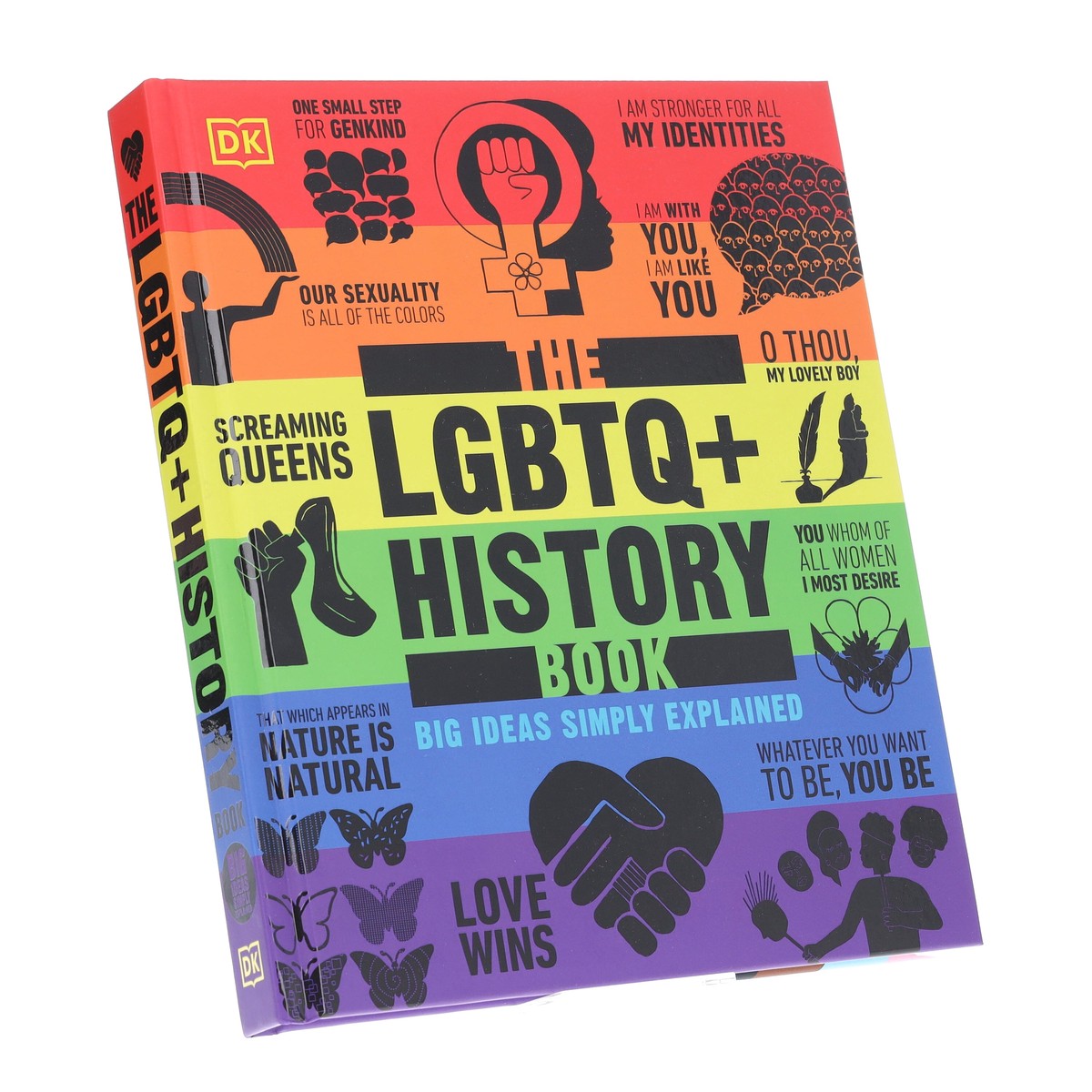 The LGBTQ + History Book: Big Ideas Simply Explained by DK - Ages 14+ - Hardback